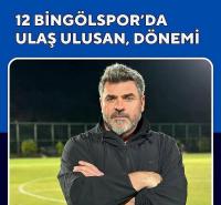 12Bingölspor'da Ulaş Ulusan Dönemi