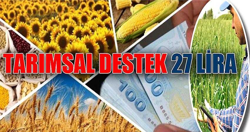 Tarımsal destek 27 lira