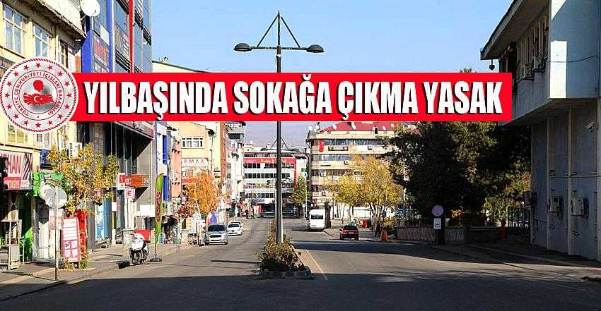 Yılbaşında sokağa çıkma yasak
